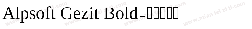 Alpsoft Gezit Bold字体转换